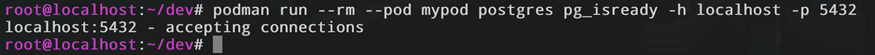 Скриншот терминала с командой podman run --pod mypod и успешным ответом localhost:5432 - accepting connections.
